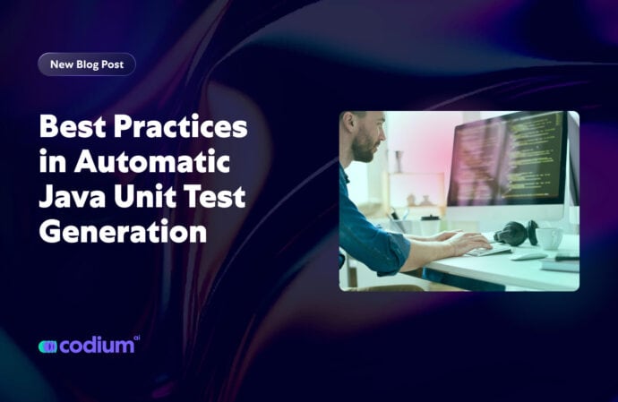 Best Practices in Automatic Java Unit Test Generation